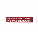 Banderole de signalisation "limite zone de travail"